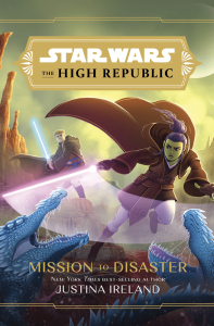 Star Wars: The High Republic - Mission to Disaster